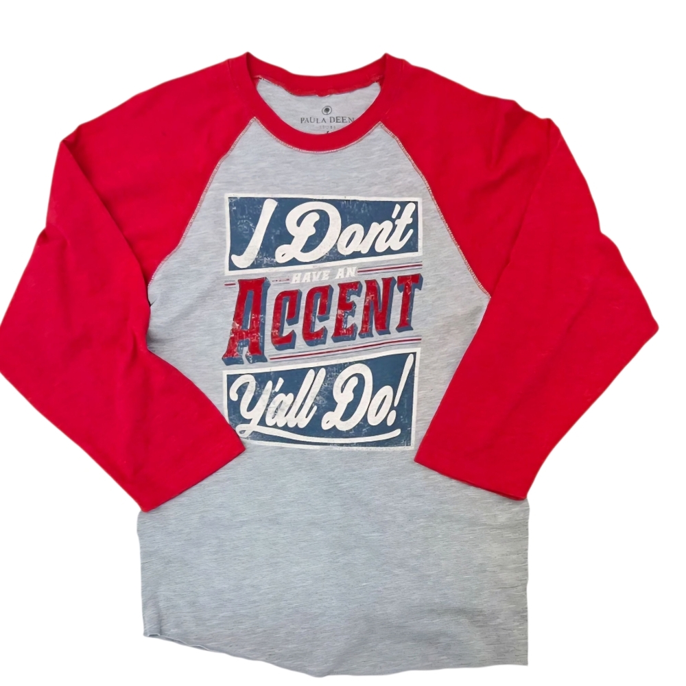 Paula Deen "I Don't Have an Accent, Y'all Do!" Raglan Sleeve T-Shirt - Large